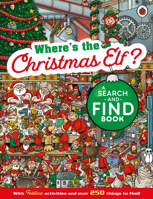 Where’s the christmas elf ? A Search And Find Book