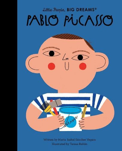 Little People Big Dreams - Pablo Picasso