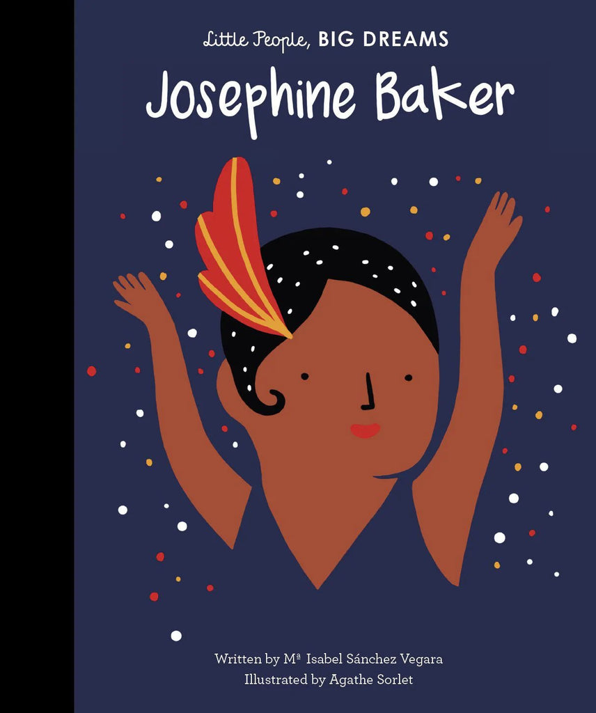 Little People, Big Dreams - Josephine Baker - Radish Loves